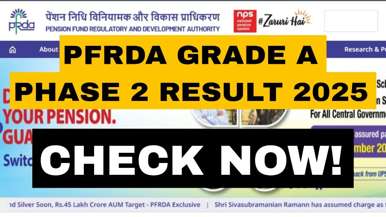 PFRDA Grade A Phase 2 Result 2025